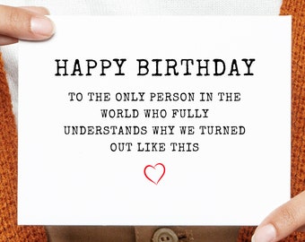 Witty Birthday Card: Funny Card for Family & Friends