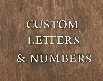 Custom Wooden Letters & Numbers ~ Unfinished Wood Craft Lettering ~ Small + Large Sizes Premium Wooden Sign Letters  ~ Laser Cut Wood Letter