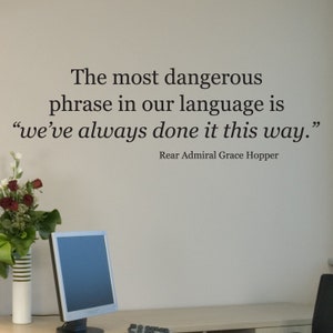 Grace Hopper Quote Vinyl Wall Decal: Innovation Office Decor