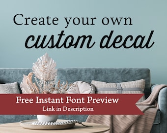 Custom Wall Quote Decal: Personalized Vinyl Lettering for Home Decor