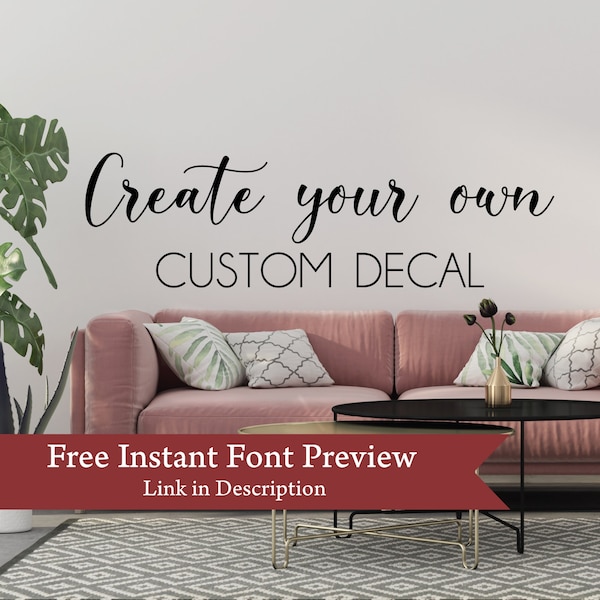 Personalized Wall Decal - Custom Design with Your Chosen Quote & Color!