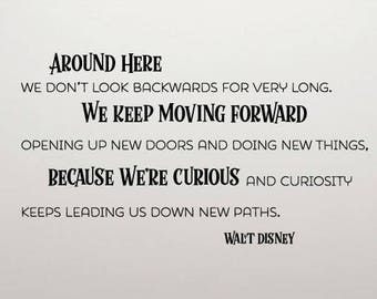 Vinyl Decal ~  Wall Décor for Office, Home Office ~ Because We're Curious, Wall Quotes Wall Decal Walt Disney Quote