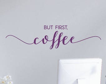 But First Coffee Calligraphy Wall Quotes Decal Vinyl Decal Kitchen Caffeine Decal