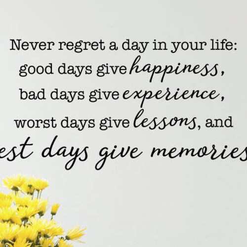 Wall Quote Decal Never Regret a Day in Your Life Inspirational - Etsy