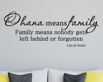Ohana Means Family Wall Quotes Vinyl Wall Decal Lilo and Stitch Disney Quote Kids Family