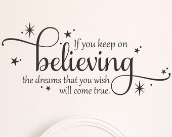 Cinderella Quote Vinyl Wall Decal: Keep On Believing, Fairy Tale Nursery Decor