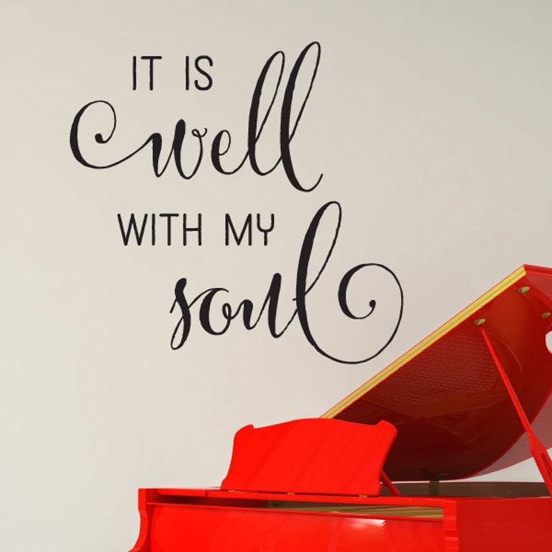 Wall Quote Decal It is Well With My Soul Religious Faith Quote Etsy
