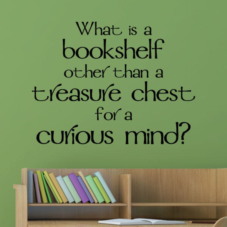 Wall Quotes Bookshelf Is A Treasure Chest Vinyl Decal Curious Etsy