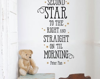 Nursery Wall Quote Decal Second Star To The Right Peter Pan Neverland Whimsical J M Barrie Quote Kids Wall Art Decor Vinyl Wall Decal