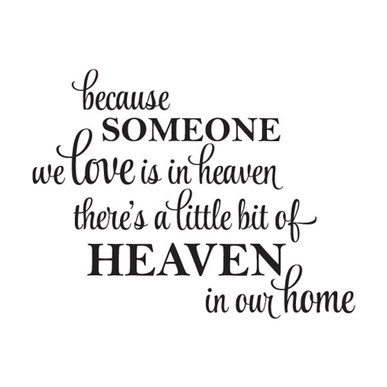 Wall Quotes Because Someone We Love is in Heaven Love Family | Etsy
