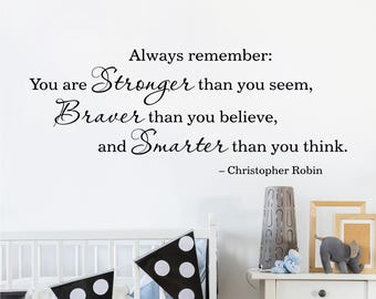 Winnie the Pooh Quote Wall Decal: Stronger Braver Smarter Nursery Decor
