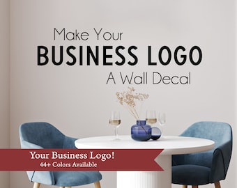 Custom Business Logo ~ Custom Vinyl Logo for your Small Business ~ Reception Area Brand Logo Wall Decal