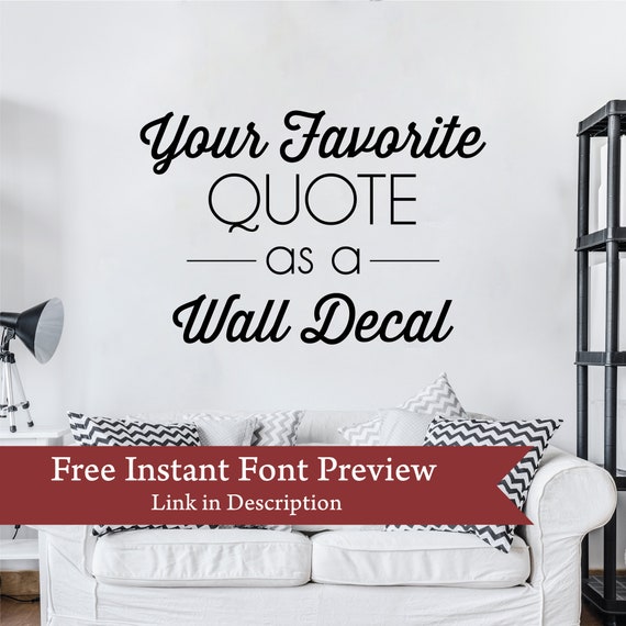 Custom Wall Quote Vinyl Decal