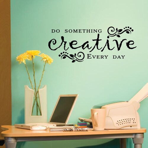 Wall Quote Decal Do Something Creative Everyday Inspirational Etsy