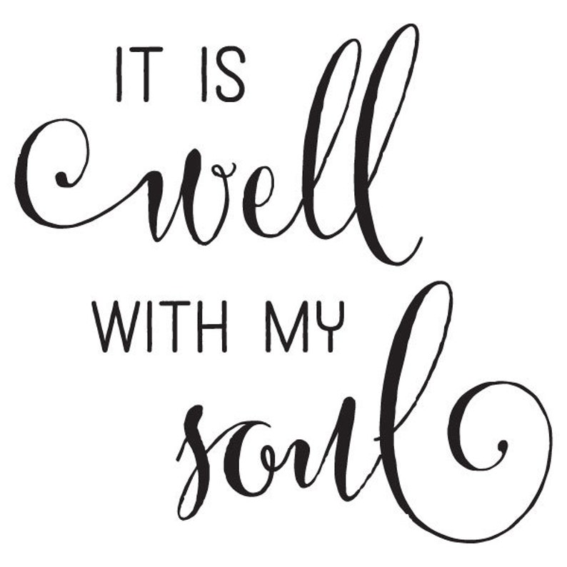 Wall Quote Decal It is Well With My Soul Religious Faith Quote Etsy