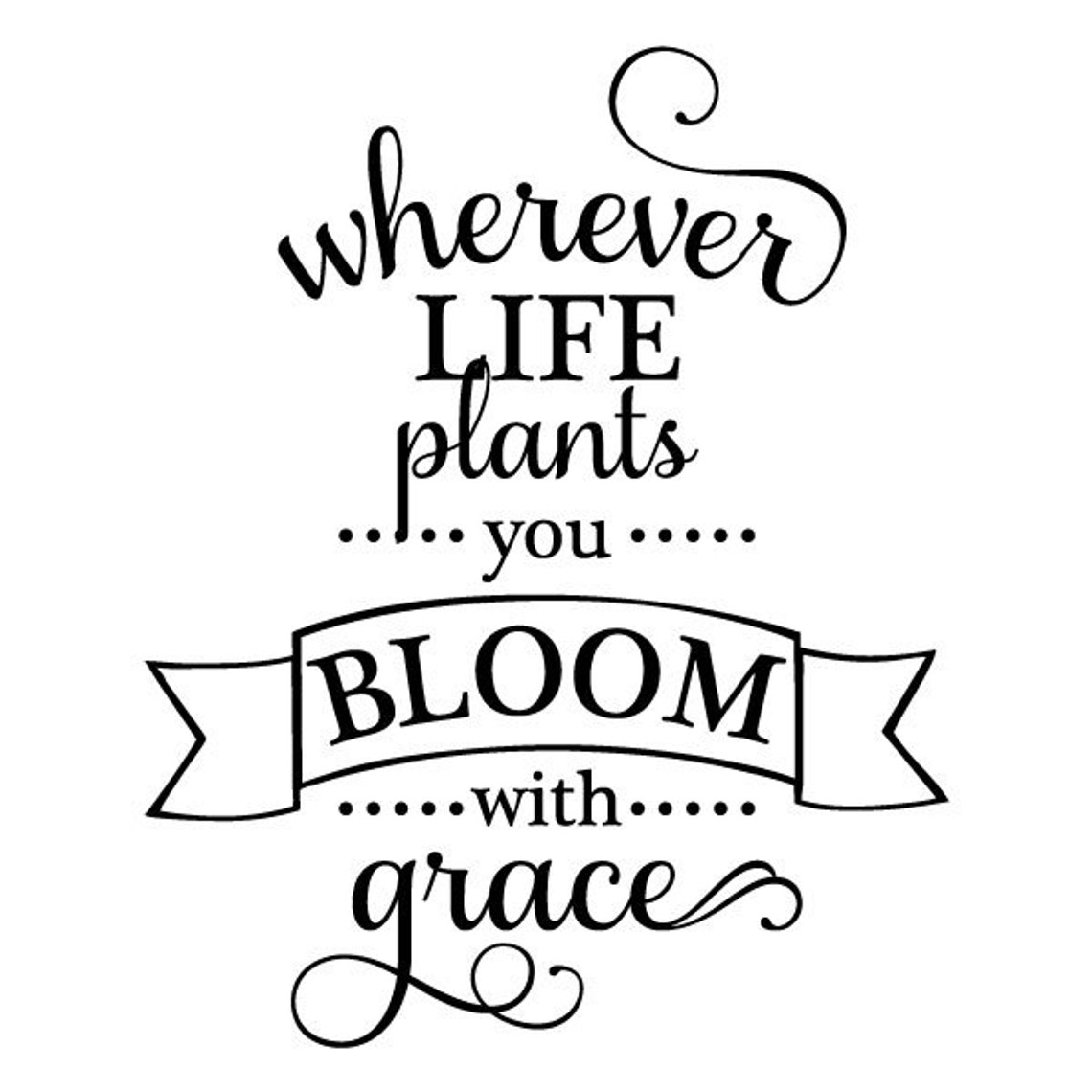 Wall Quote Decal Bloom With Grace Inspirational Motivational - Etsy