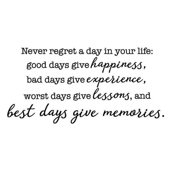 Never Regret A Day In Your Life Quote Wall Quote Decal Never Regret A Day In Your Life Inspirational - Etsy Schweiz Never Regret A Day In Your Life Quote Wall Quote Decal Never Regret A Day In Your Life Inspirational - Etsy Schweiz