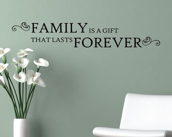 Family Quote Vinyl Wall Decal: Home Decor, Lasts Forever