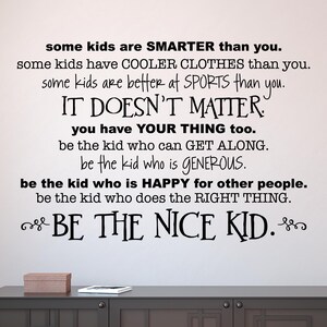 Be The Nice Kid Vinyl Decal: Classroom School Decor