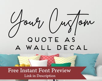 Personalized Wall Decal, Vinyl Wall Art, Custom Vinyl Decal For Any Room, Your Motivational Quote