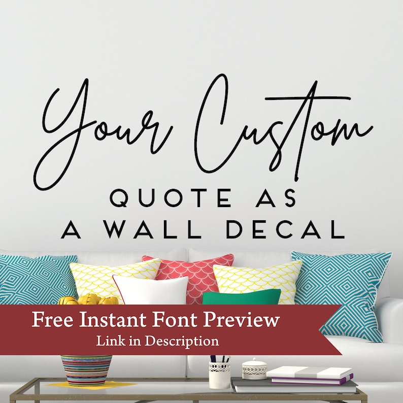 Personalized Quote Wall Decal: Custom Vinyl Wall Art For Any Room image 1
