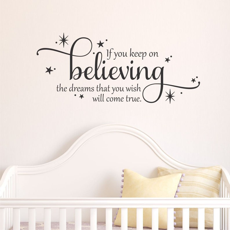 Keep On Believing, Wall Quotes Vinyl Decal, Cinderella Quote from Disney, Fairy Tale Decor, Girls Nursery Decor image 1