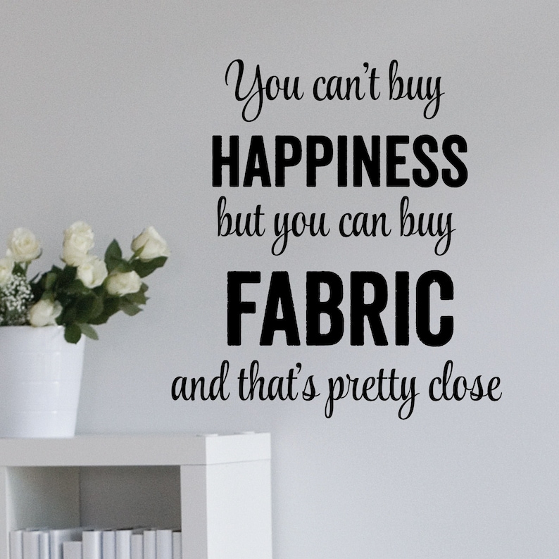 Sewing Room Decor Wall Quotes Vinyl Decal Can't Buy Etsy