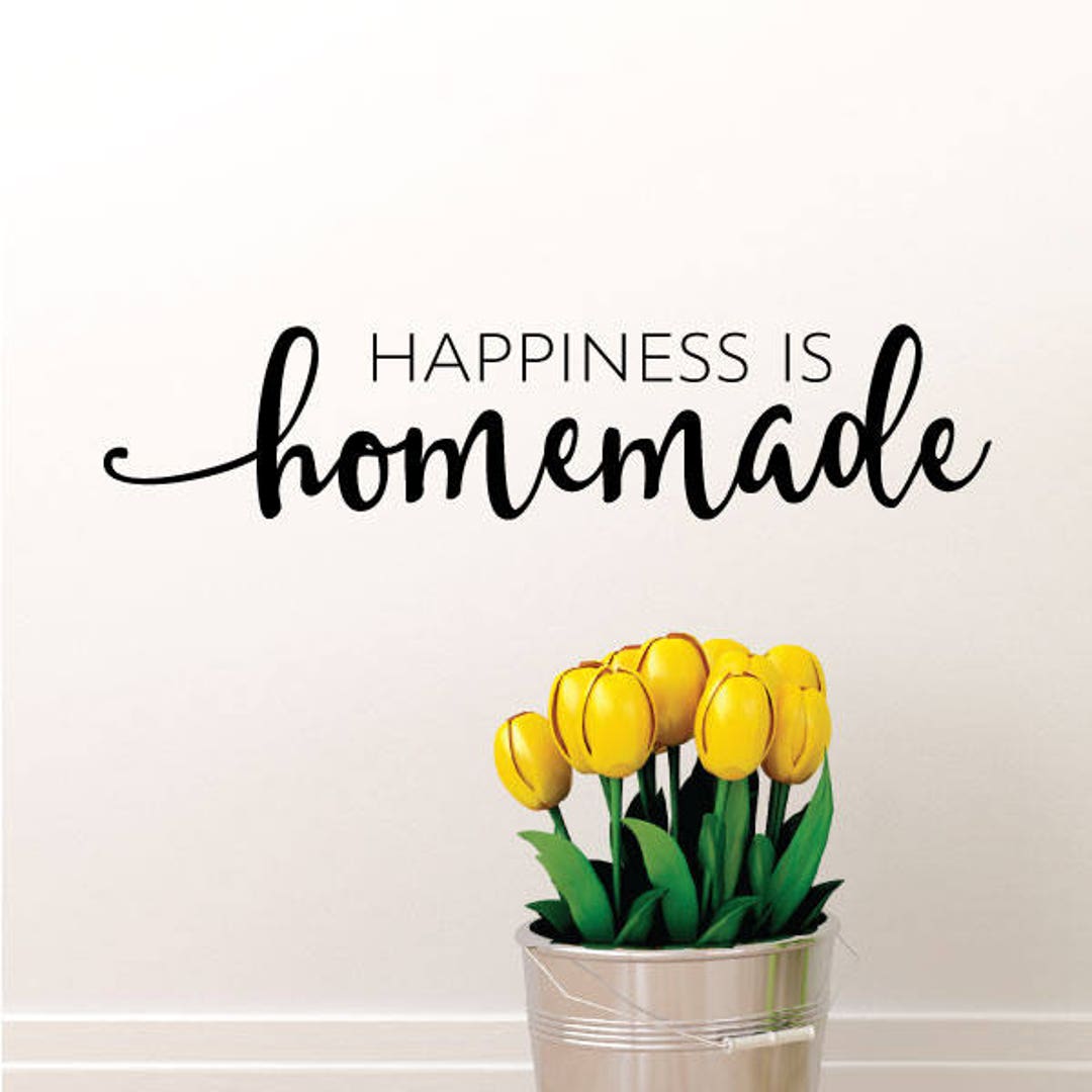 Happiness is Homemade Wall Quotes Vinyl Decal Whimsical Entryway Home