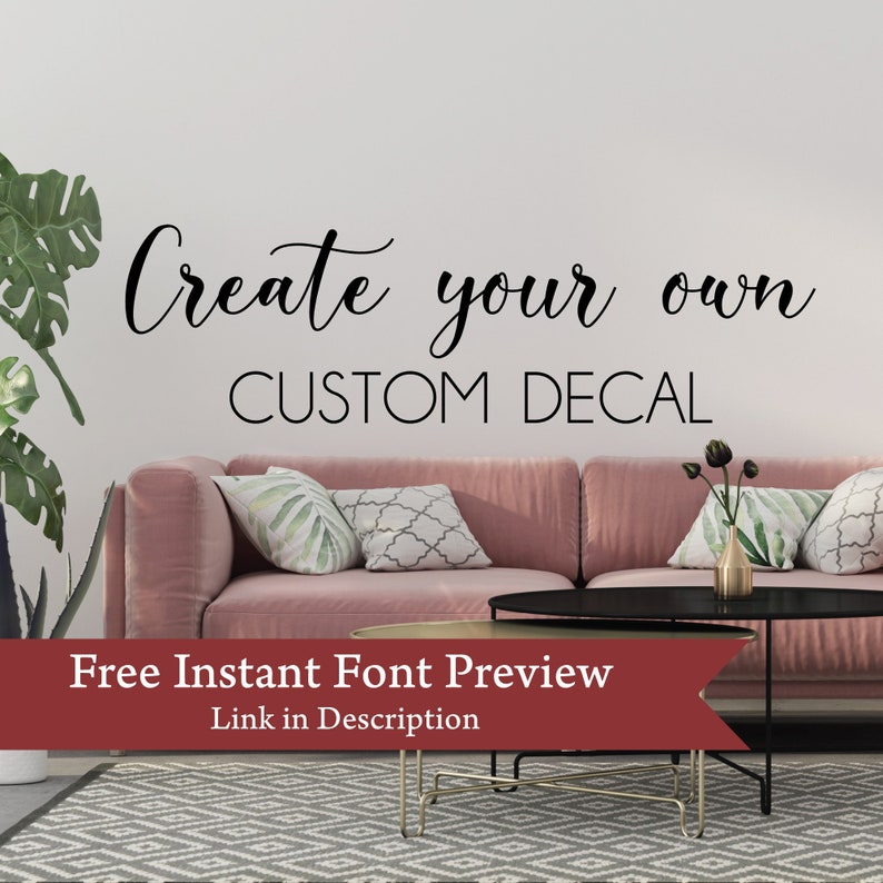 Custom Wall Decal, Create Your Own Nursery Decor or Office Wall Decals, Design Your Own Removeable Vinyl Lettering Wall Art Sticker 