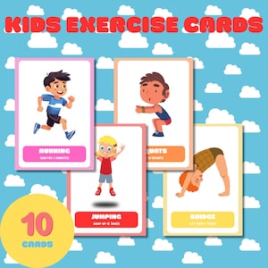May include: Ten colorful cards with illustrations of children performing different exercises. Each card has a title and instructions, such as "Running: Run for 2 minutes" and "Jumping: Jump up 10 times".