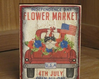 Patriotic Wood Plaque/Block Gnome in Truck/Flower Market