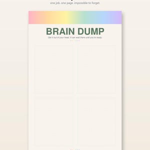 May include: A Brain Dump Wall Poster with the text "Brain Dump" in large, green letters. The poster has a pastel rainbow gradient at the top and four rectangular sections for notes. The poster is 11 x 17 inches.
