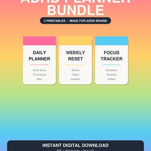 May include: ADHD Planner Bundle digital download with three printable planners: Daily Planner, Weekly Reset, and Focus Tracker. The image has a gradient background and includes the text "Instant Digital Download."