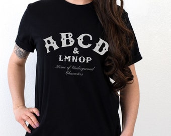 ABCD & LMNOP Home of Underground Characters Punk Teacher Shirt~ Punk Tshirt ~ Cool Unisex T-Shirt ~ Gift For Teacher ~ CBGB Inspired Shirt