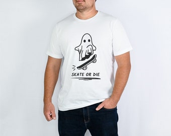 Adult Skate or Die Shirt ~ Ghost On A Skateboard Tshirt ~ Cool Unisex T-Shirt ~ Gift For Man or Woman ~ Skater Tee ~ Skate Lover