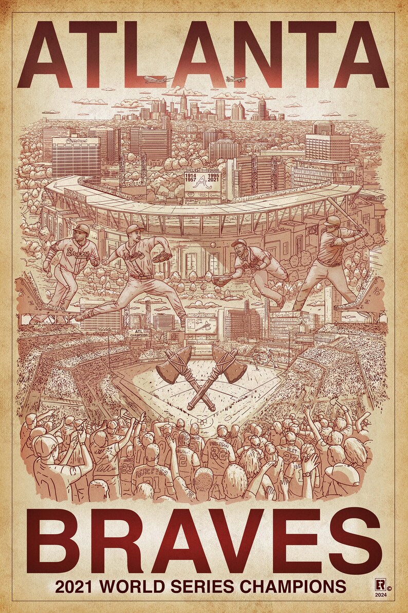 May include: A vintage-style illustration of the Atlanta Braves baseball team celebrating their 2021 World Series Championship. The image features a red and white baseball stadium with a cityscape in the background. The team's logo, a tomahawk, is prominently displayed in the center of the field. The text "Atlanta Braves 2021 World Series Champions" is written in red at the bottom of the image.