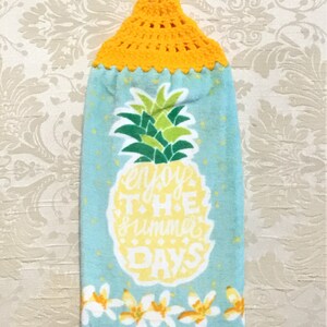 PINEAPPLE SAYING Over the Knob Plush Double Layer Hanging Crochet Towel, fruit, flowers, pineapple lover gift, hostess gift, housewarming