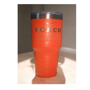Engraved Baseball Coach Tumbler Engraved Coach Cup Basketball Coach Baseball Coach Soccer Coach Football Coach Hockey Coach Custom Tumbler