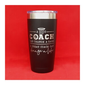 Engraved Coach Tumbler Engraved Coach Cup Basketball Coach Baseball Coach Soccer Coach Football Coach Hockey Coach Custom Tumbler
