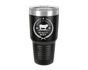 Quality Beef  Personalized Tumbler Wedding Gifts Engraved Tumbler Party Gift Ranch Logo Farm Logo Cattle Farm Livestock Farming