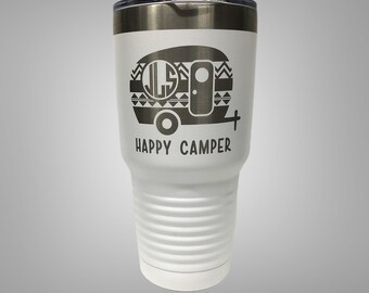 Travel Mug Happy Camper Tumbler Engraved Tumbler Gift for Her Gift for Him Personalized Tumbler 12 Ounce 16 Ounce 20 Ounce 30 Ounce