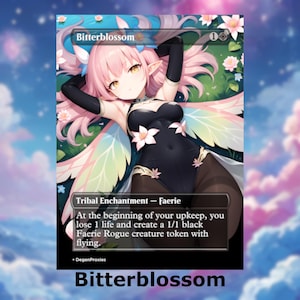 Bitterblossom MTG Proxy | Waifu Anime Style MTG Card | EDH Commander Custom Proxy | Premium English Card