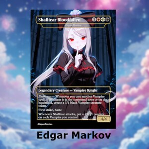 Edgar Markov Shalltear Bloodfallen MTG Proxy Waifu Anime Card / Foil o Non-Foil EDH Commander Personalizzato Premium