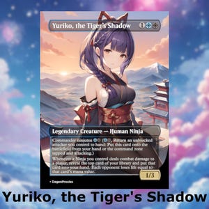 Yuriko, la Sombra del Tigre MTG Proxy / Tarjeta MTG estilo anime Waifu / Tarjeta EDH Commander Custom Proxy / Tarjeta Premium en inglés