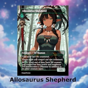 Tarjeta de anime Allosaurus Shepherd MTG Proxy Waifu / Tarjeta premium personalizada de Commander EDH con o sin foil