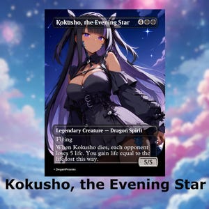 Kokusho, der Abendstern MTG Proxy Waifu Anime Karte | Foil oder Non-Foil EDH Kommandant Custom Premium MTG Karte