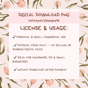 Puede incluir: Un gr&aacute;fico PNG de descarga digital con el texto "DIGITAL DOWNLOAD PNG" e "InfiniteArtDesigns96". El gr&aacute;fico tambi&eacute;n incluye el texto "LICENSE & USAGE:" y vi&ntilde;etas que detallan los derechos de uso, incluido el uso personal y comercial peque&ntilde;o.