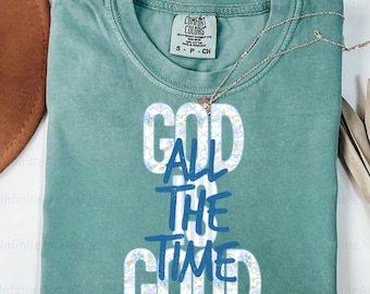 God is good all the time png, Retro Christian Png, Preppy Floral Png, Bible Verse Png, Religious Png, Floral Jesus Png, Jesus Christian Png