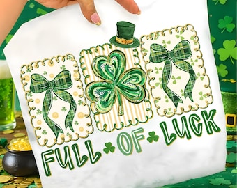 Full Of Luck Sublimation Png, St Patricks day png, Lucky png, St Patrick Bow Png, St Pattys day png, Girl st patricks, Lucky Shamrock Png