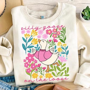 Silly Goose On The Loose Png, Funny Png, Silly Goose Meme Png, Boho Floral PNG, Sarcastic Png, Preppy Girly Shirt Design, Mental health png